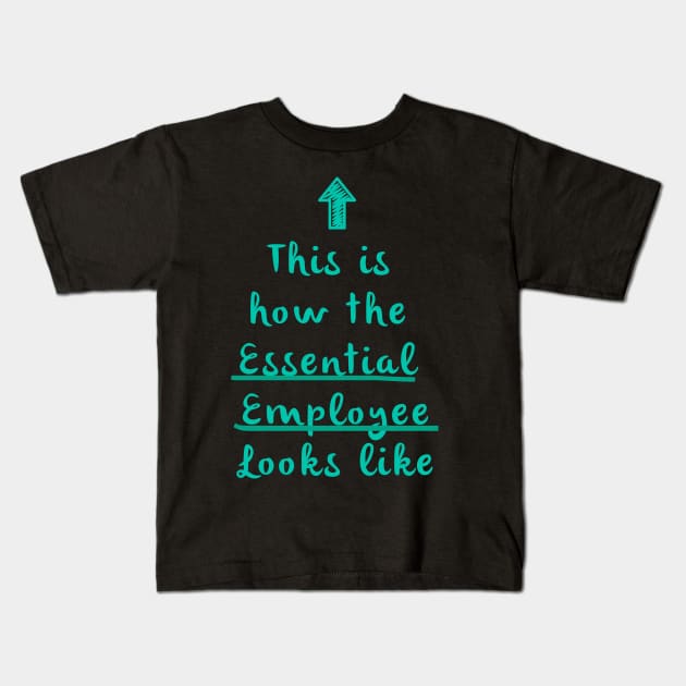 Essential Employee Meme T-Shirt Kids T-Shirt by denissmartin2020